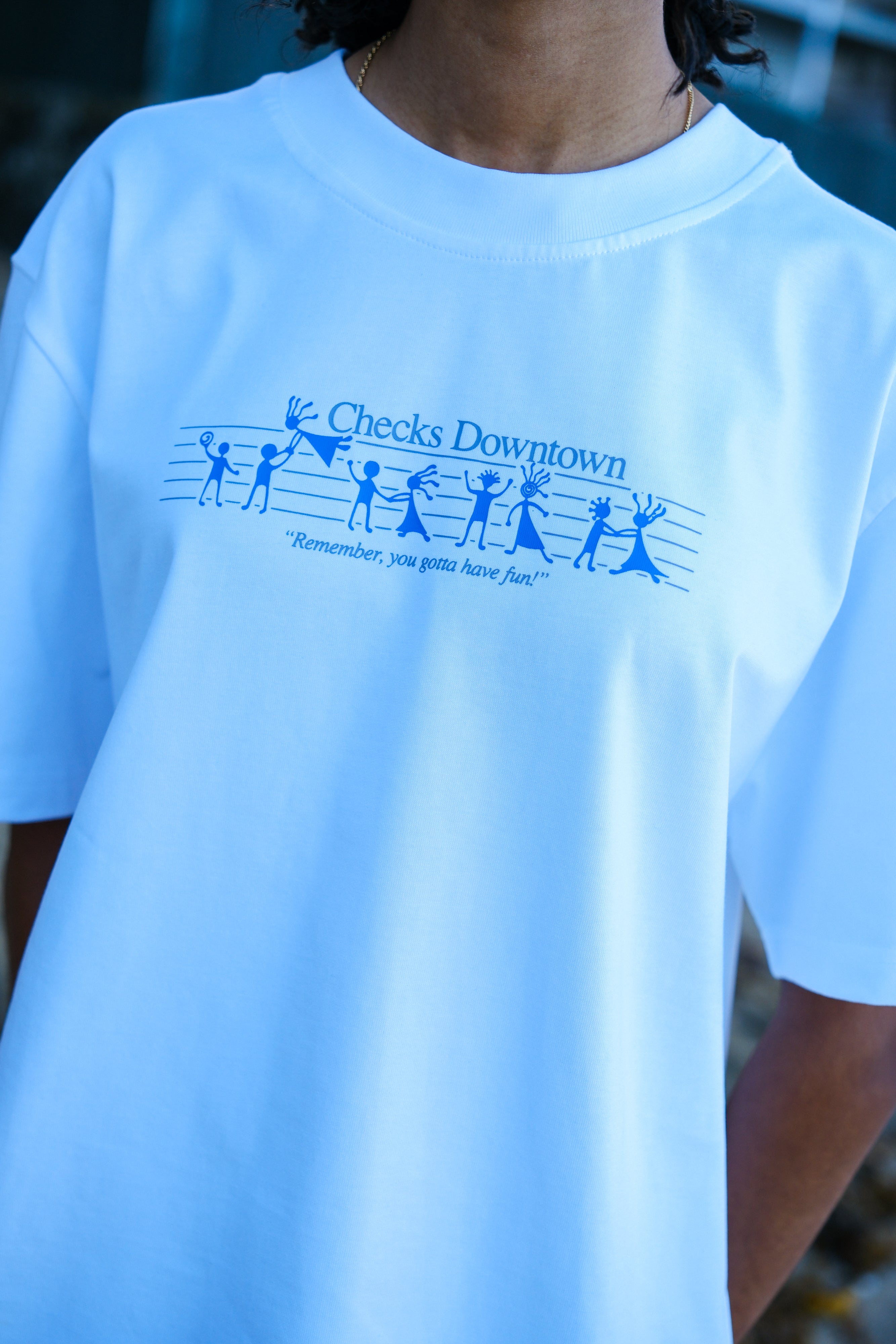 Have Fun T-shirt | CHECKS DOWNTOWN